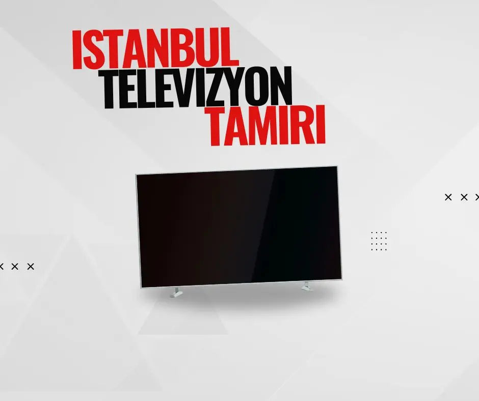 İstanbul-LED-TV-Tamiri-Ve-Fiyatları-2025 Led Teknoloji | Led tv, Led backlight, Led Bar & Panel LED